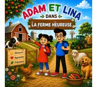 Adam et Lina à la Ferme Heureuse
