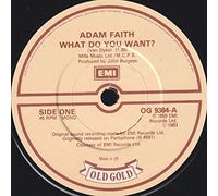 Adam Faith - What Do You Want / How About That [7" Vinyl]