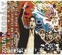 Adam Fischer/Hungarian Radio Children Choir - Zoltan Kodaly: Oeuvres Chorales