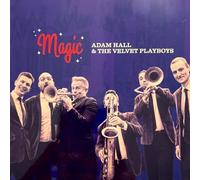 Adam Hall and the Velvet Playboys - Magic
