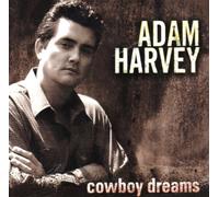 Adam Harvey - Cowboy Dreams