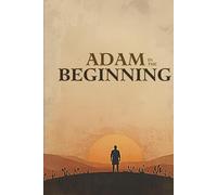Adam in the Beginning: The Wonder Of God's Creation (God's Wonders)