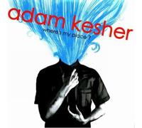 Adam Kesher - Wheres My Place
