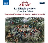 Queensland Symphony Orchestra – Adam: La Filleule Des Fees [Ballet] – NAXOS