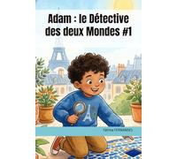 Adam, le Détective des deux Mondes