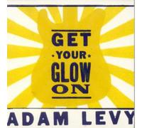 Adam Levy Get Your Glow On (CD) Album (Importación USA)