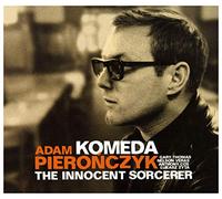 Adam Pierończyk - Adam Pierończyk: Komeda - The Innocent Sorcerer [CD]
