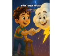 Adam’s Cloud Festival: Akunis' Tale - Fun Stories For Kids