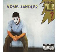 Adam Sandler - What's Your Name