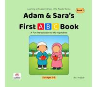 Adam & Sara’s First ABC Book: A Fun Introduction to the Alphabet (Learning with Adam & Sara: Pre-Reader)