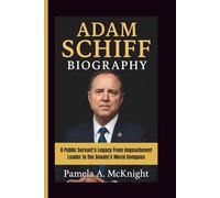 ADAM SCHIFF BIOGRAPHY: A Public Servant’s Legacy From Impeachment Leader to the Senate’s Moral Compass