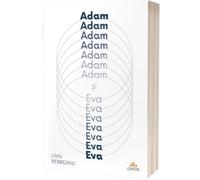 Adam si Eva - Liviu Rebreanu, Editie in limba romana