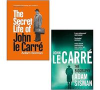 Adam Sisman 2 Books Collection Set (The Secret Life of John le Carré [Hardcover], John le Carré The Biography)