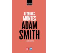 Adam Smith: El filósofo economista