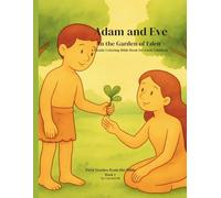 ADAM: THE BEGINNING (From Adam to Jesus. First Bible Stories)