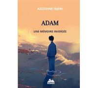 Adam: Une mémoire inversée