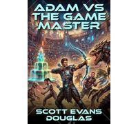 Adam VS The Game Master: Ernie and Metra on a new world. (Marbles VS Drones and Adam VS The Game Master)
