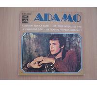 Adamo - À Demain Sur La Lune / ... Et Vous N' Écoutez Pas / Le Carrosse D' Or / De Quoi As-Tu Peur, Imbécile ? - EP 45 tours -7"