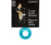 ADAMO - Du bist so wie die Liebe / Zigeuner zieh'n vorbei / 1C 006-23020