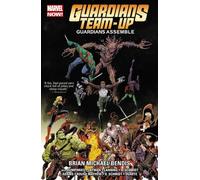 Adams, Arthur - GUARDIANS TEAM-UP 01 GUARDIANS ASSEMBLE