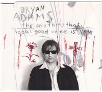 Adams,Bryan - Only Thing That Looks Good