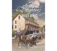 Adam's Daughters: Book 2 in the Westward Sagas (The Westward Sagas series)