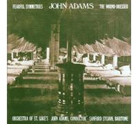 Adams: Fearful Symmetries / The Wound-Dresser