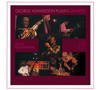 Adams, George / Pullen, Don Quintet - Live At Montmartre - 2022 Remaster