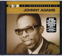 Adams, Johnny - Introduction to Johnny Adams
