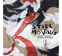 Justin Adams & Mauro Durante – Still Moving – CD – Digipak – Importación USA (Edel)