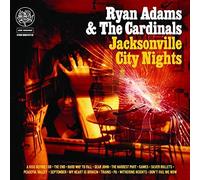 ADAMS, RYAN - Jacksonville City Nights