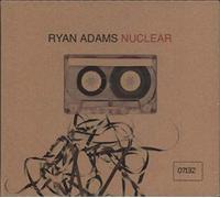 Adams, Ryan - Nuclear