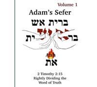 Adam's Sefer: 1 (Adam's Sefer The 22 Sefer)