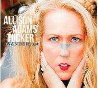 Adams Tucker, Allison - Wanderlust