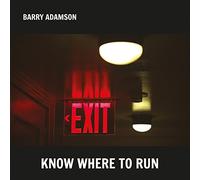 Adamson, Barry - Know Where To Run
