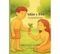 ADÁN: Una historia para colorear de la Biblia para niños de 3 a 6 años
