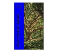 Adán y Eva en el paraíso