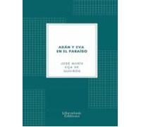 Adán Y Eva En El Paraíso (ebook)
