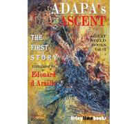 ADAPA's ASCENT: The First Story: 1 (Pocketbacks(tm))