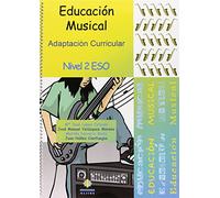 Adaptación Curricular. Educación Musical II ESO: Adaptación curricular. Nivel 2 ESO (ADAPTACIONES CURRICULARES PARA ESO)