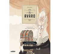 Adaptación El avaro de Molière (CLÁSICOS CONTADOS A LOS NIÑOS)