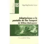 Adaptaciones a la pantalla de The Tempest de Willian Shakespeare: 105 (Estudios y Ensayos)