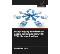 Adaptacyjny mechanizm okien przeciążeniowych TCP dla sieci ad hoc