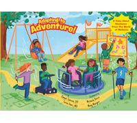 Adapting to Adventure!: 8 Tales About Resilience From the World of Medicine