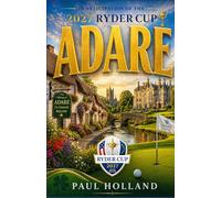 Adare: In Anticipation of the 2027 Ryder Cup