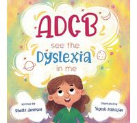 ADCB see in the Dyslexia in me