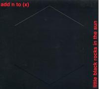 Add N to X - Little Black Rocks in the Sun