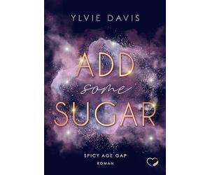 Add Some Sugar: Spicy Age Gap Romance