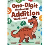 Add with Confidence: One-Digit Math for Early Learners: Encouraging Horizontal Addition Practice for Young Children