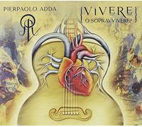Adda Pierpaolo - Vivere O Sopravvivere (2 CD a 3 Ante + Book 32 Pagine)